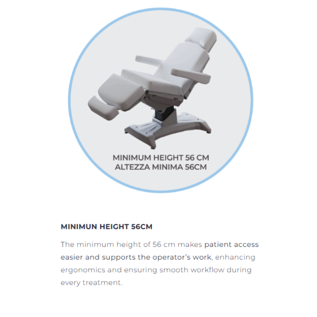 Lemi X Treatment Chair features a maximum height of 56cm. This makes patient access easier and supports the operator's work, enhancing ergonomics and ensuring smooth workflow during every treatment.